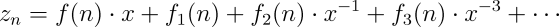 z_n=f(n)\cdot x+f_1(n)+f_2(n)\cdot x^{-1}+f_3(n)\cdot x^{-3}+\cdots